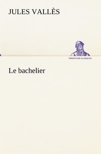 bokomslag Le bachelier