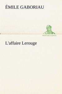 bokomslag L'affaire Lerouge