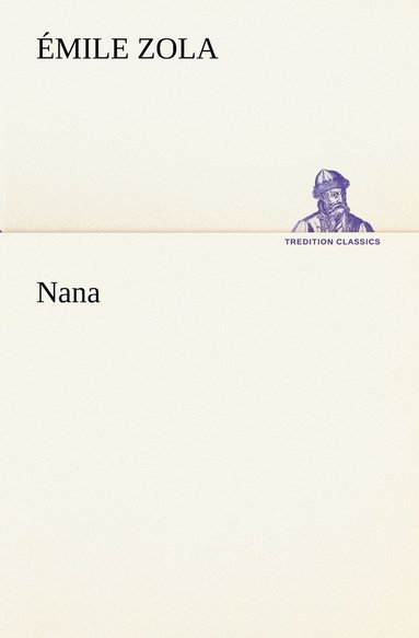 Emile Zola - Nana, Häftad