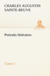 bokomslag Portraits littéraires, Tome I
