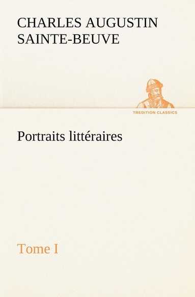 bokomslag Portraits littéraires, Tome I