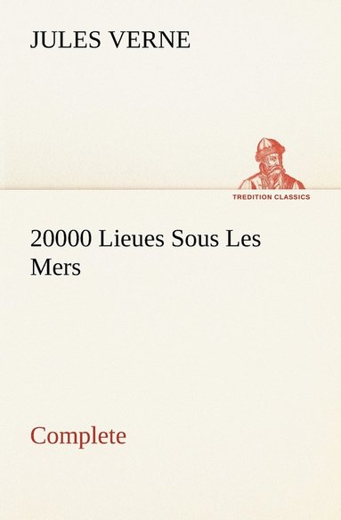 bokomslag 20000 Lieues Sous Les Mers - Complete