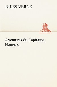 bokomslag Aventures du Capitaine Hatteras
