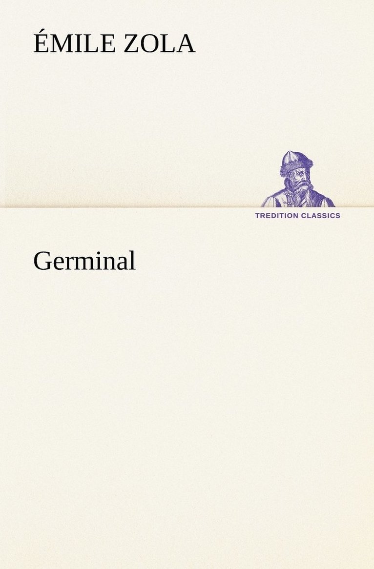 Emile Zola - Germinal, Häftad