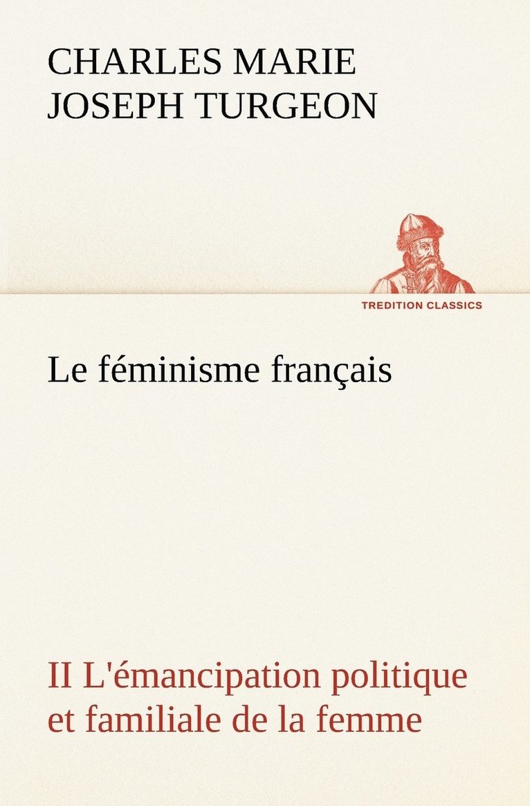 féminisme français II L'émancipation politique et familiale de la femme