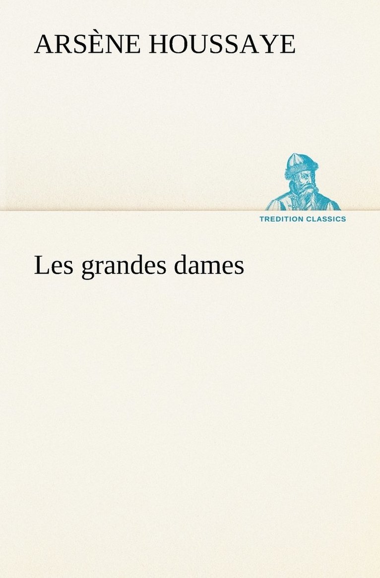 Les grandes dames 1