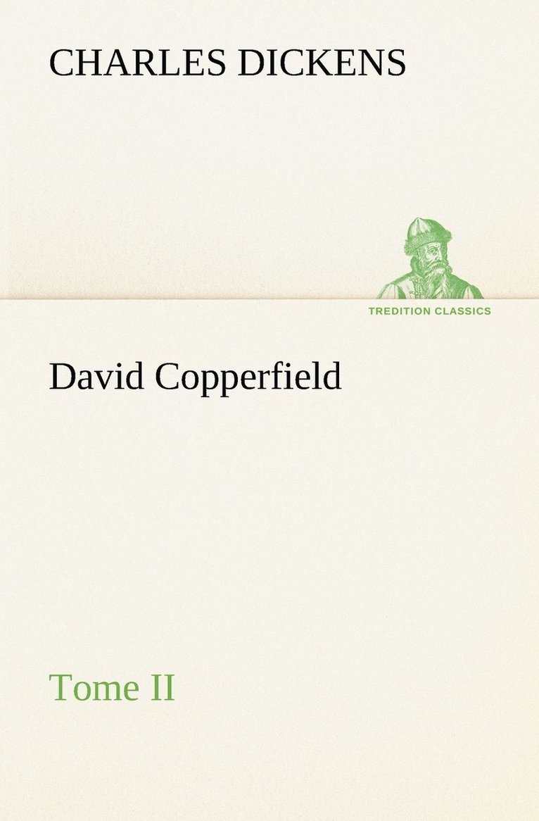 David Copperfield - Tome II 1