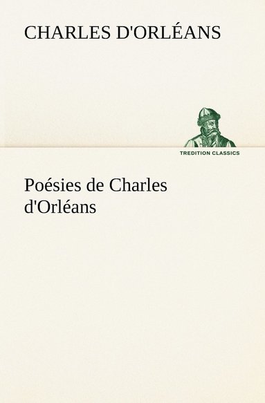 bokomslag Poésies de Charles d'Orléans