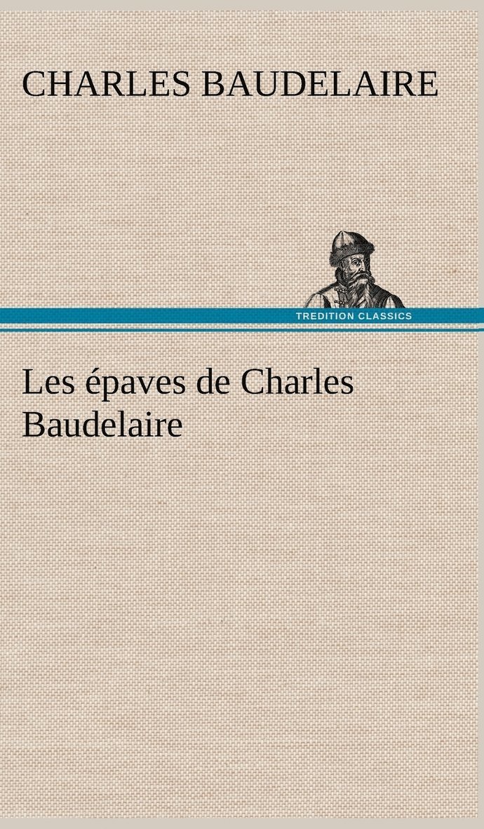 Les épaves de Charles Baudelaire