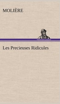 bokomslag Les Precieuses Ridicules