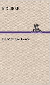 bokomslag Mariage Forcé
