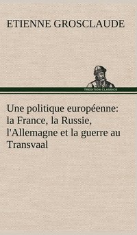 bokomslag Une politique europenne