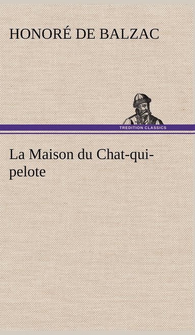 bokomslag Maison du Chat-qui-pelote