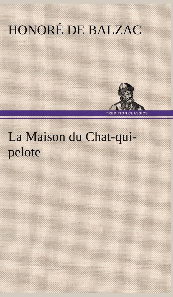 La Maison du Chat-qui-pelote 1