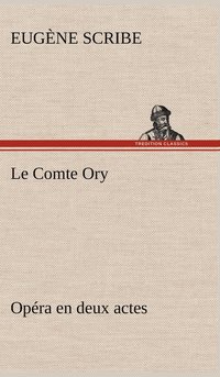 bokomslag Le Comte Ory Opra en deux actes