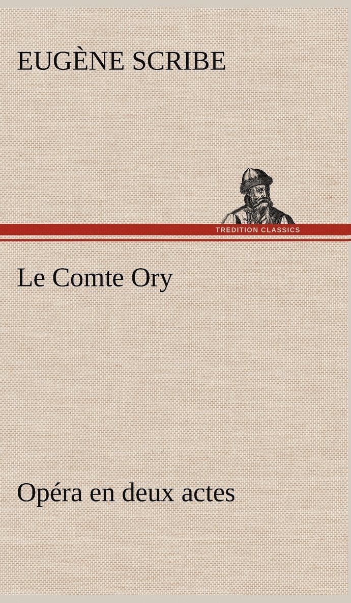 Le Comte Ory Opra en deux actes 1