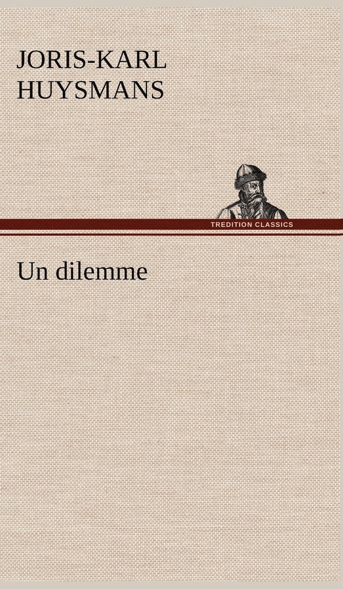 Un dilemme 1