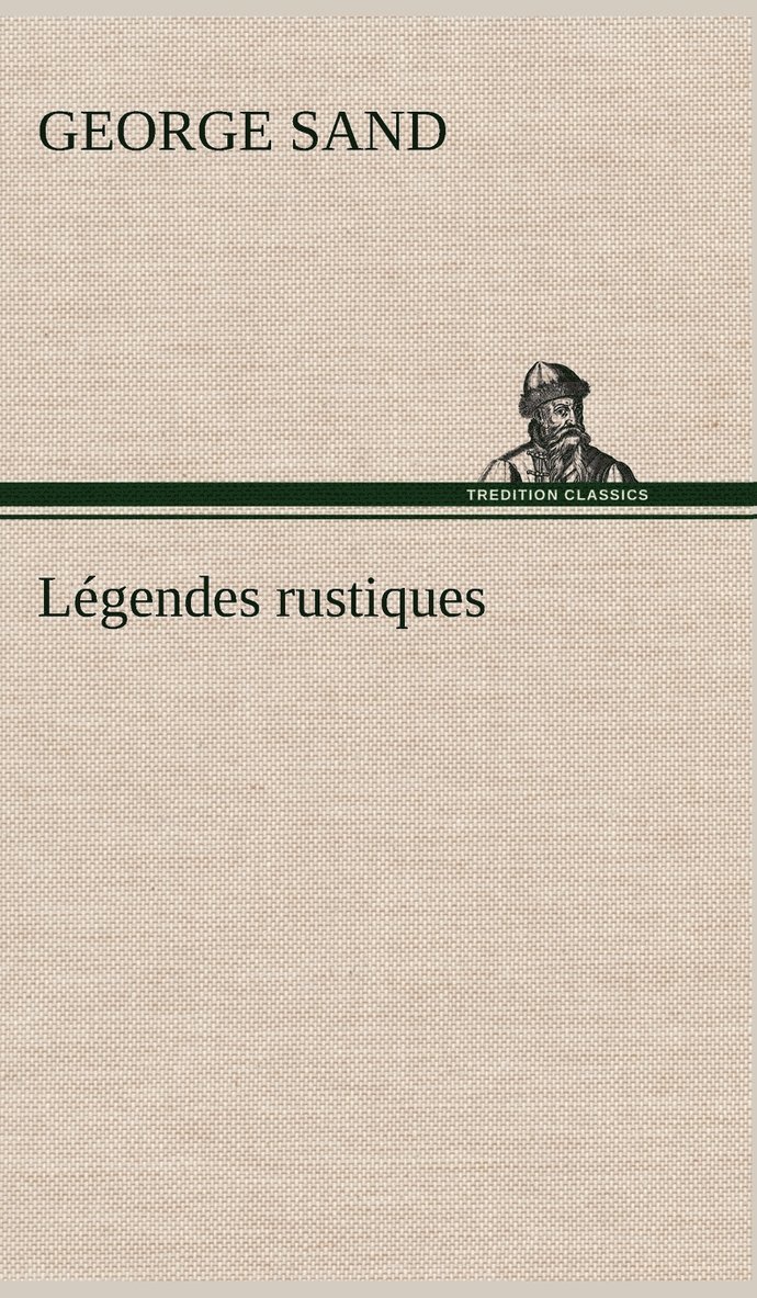 Légendes rustiques