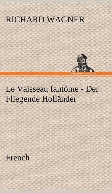 bokomslag Fliegende Holländer. French