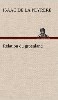 bokomslag Relation du groenland