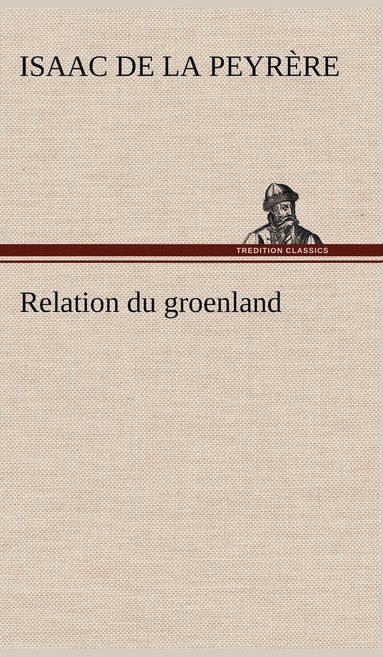 bokomslag Relation du groenland