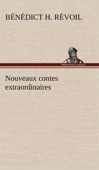 bokomslag Nouveaux contes extraordinaires