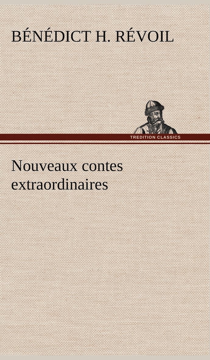 Nouveaux contes extraordinaires 1