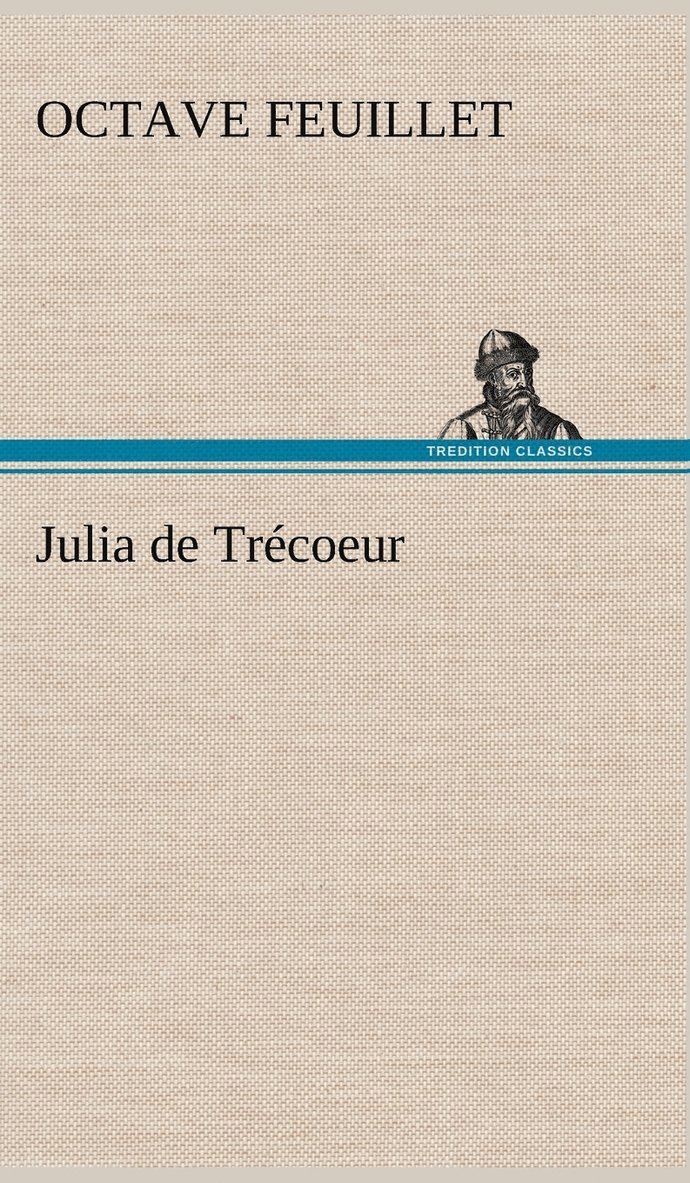 Julia de Trcoeur 1