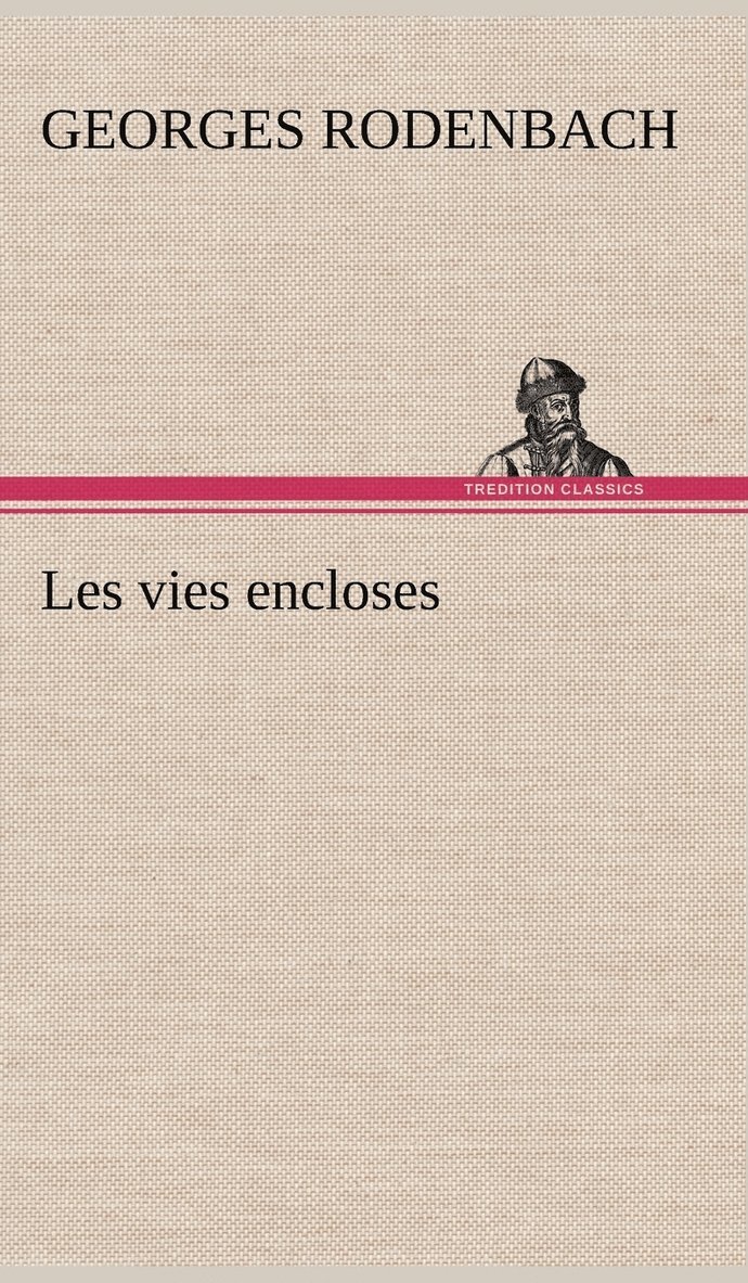 Les vies encloses 1