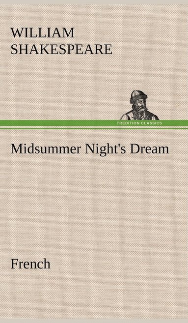 bokomslag Midsummer Night's Dream. French