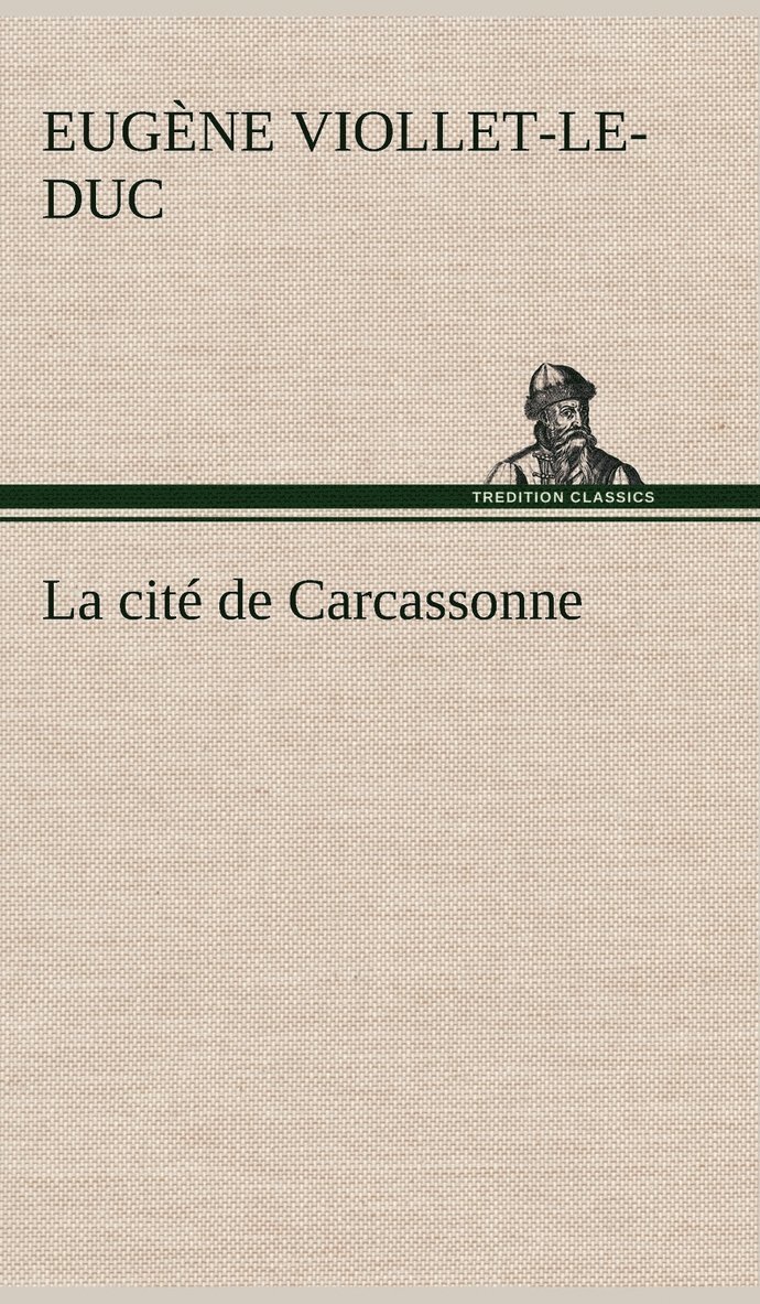 La cit de Carcassonne 1