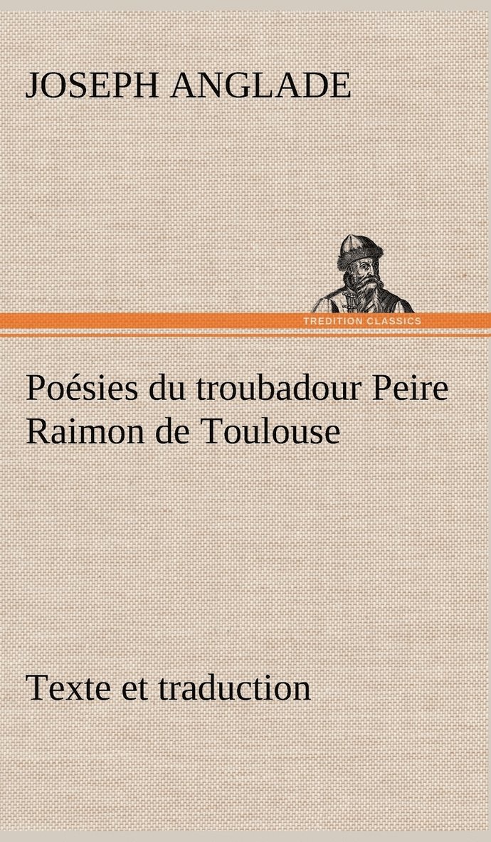 Posies du troubadour Peire Raimon de Toulouse Texte et traduction 1