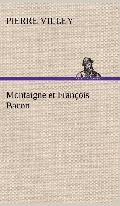 bokomslag Montaigne et François Bacon