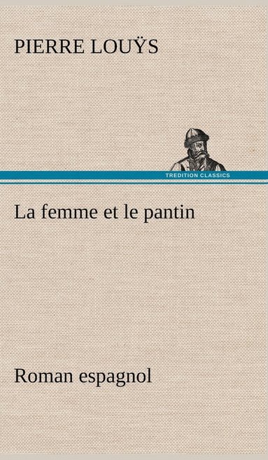 bokomslag femme et le pantin roman espagnol