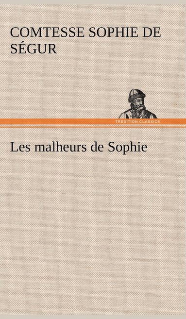 bokomslag Les malheurs de Sophie