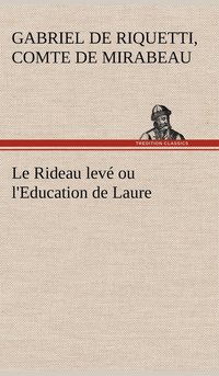 bokomslag Le Rideau lev ou l'Education de Laure