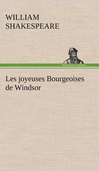 bokomslag Les joyeuses Bourgeoises de Windsor