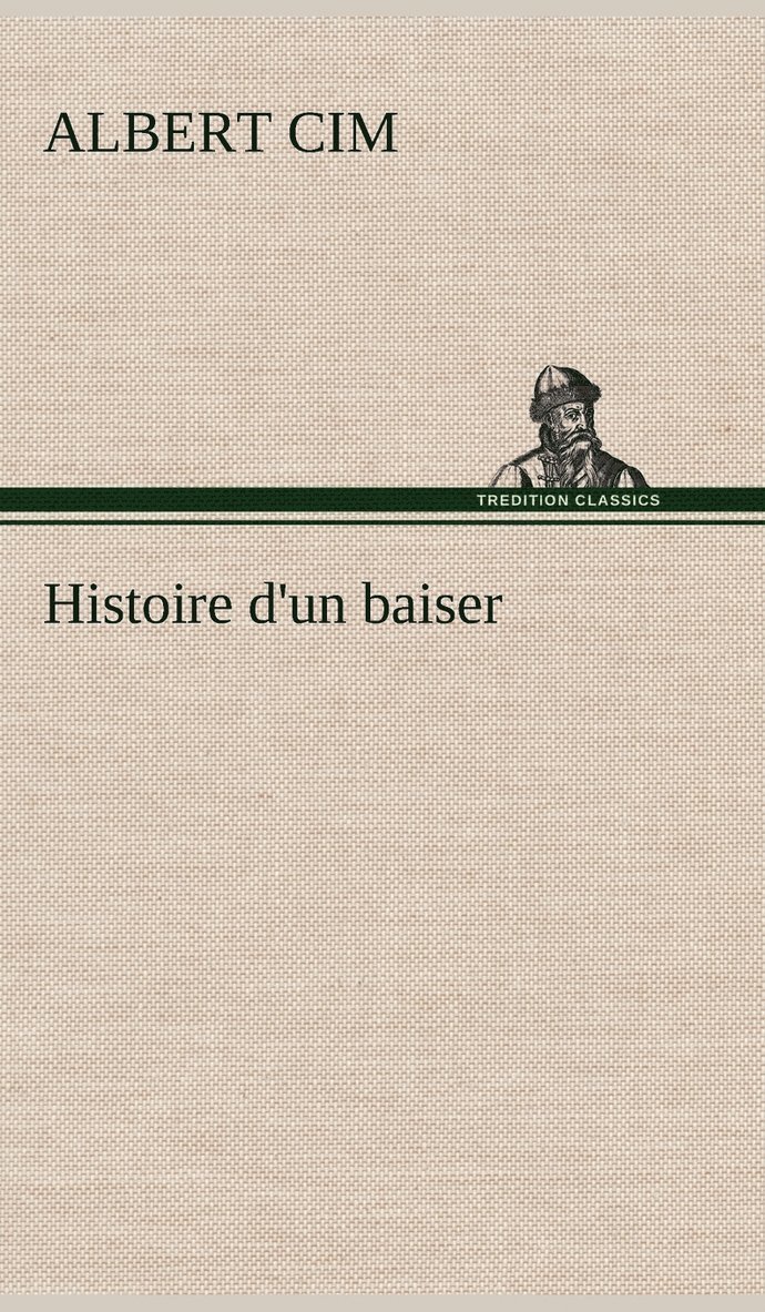 Histoire d'un baiser 1