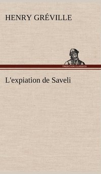 bokomslag L'expiation de Saveli