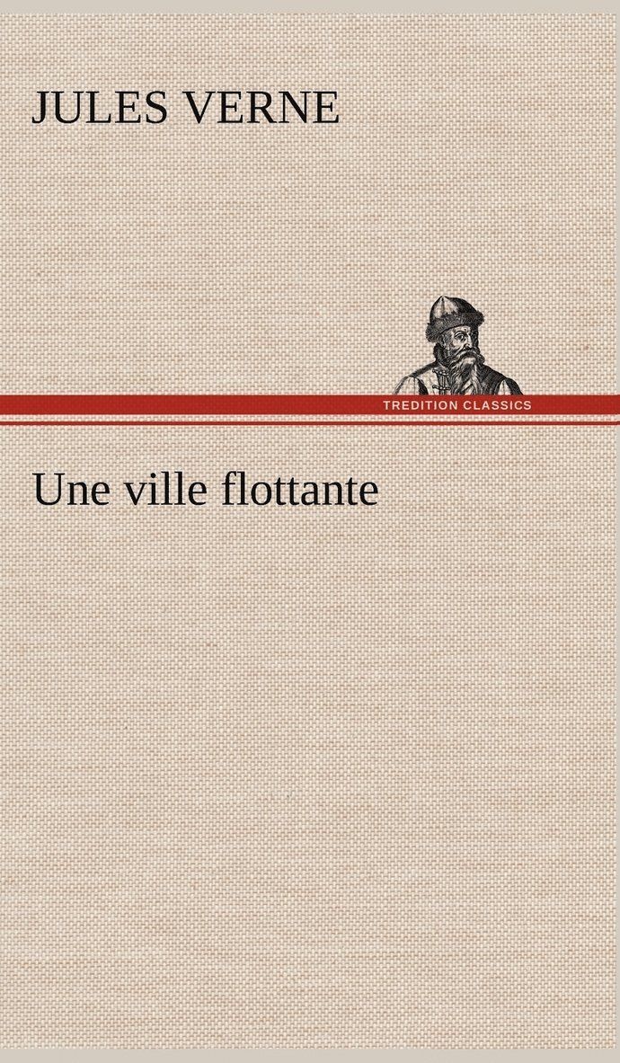 Jules Verne - ville flottante, Inbunden