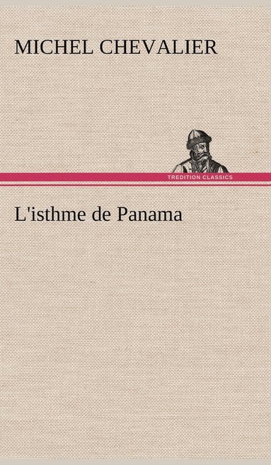 bokomslag L'isthme de Panama