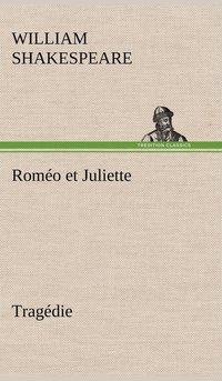 bokomslag Romo et Juliette Tragdie