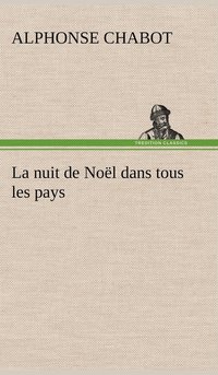 bokomslag nuit de Noël dans tous les pays