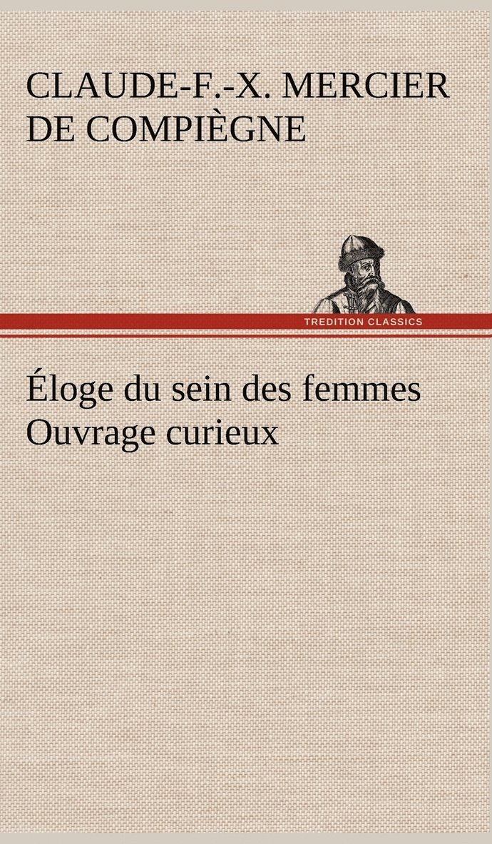 Éloge du sein des femmes Ouvrage curieux