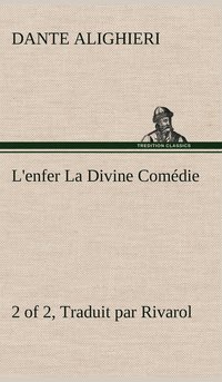 bokomslag L'enfer (2 of 2) La Divine Comdie - Traduit par Rivarol