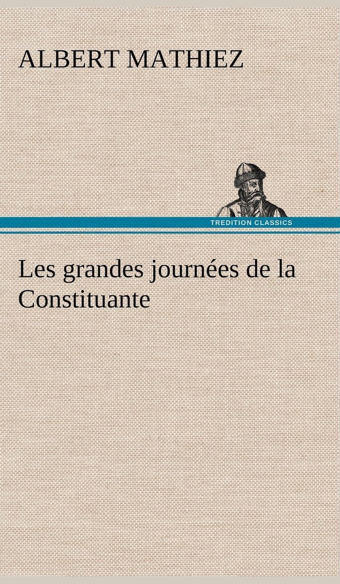 Les grandes journées de la Constituante