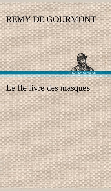 bokomslag Le IIe livre des masques