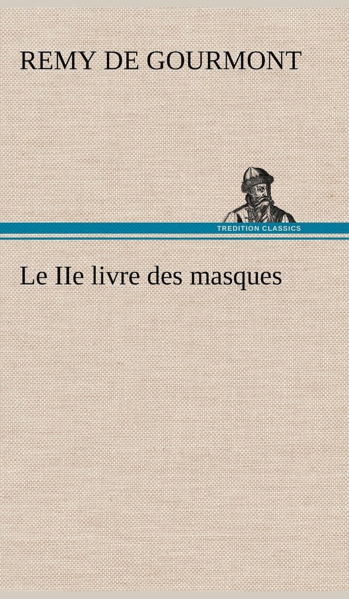 Le IIe livre des masques 1