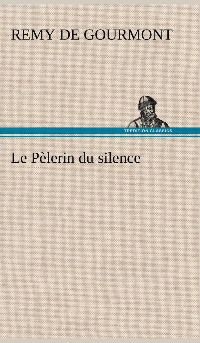 Le Plerin du silence 1