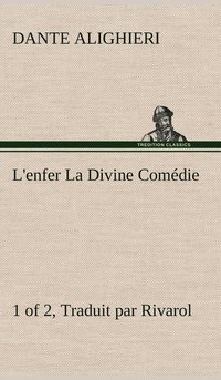bokomslag L'enfer (1 of 2) La Divine Comédie - Traduit par Rivarol
